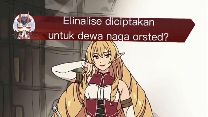 Elinalise Diciptakan untuk Dewa Naga Orsted?