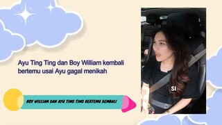 AYU TING TING BERTEMU BOY WILLIAM