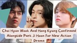 Choi Hyun Wook And Hong Kyung Confirmed Alongside Park Ji Hoon For New Action Drama