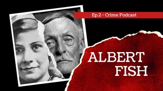 The Albert Fish Story | Triumph Over Darkness | True Crime Chronicles