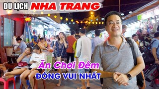 DU LỊCH NHA TRANG | Khám phá Chợ đêm Nha Trang mà ngỡ như đang ở nước ngoài
