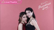 Poisonous Love - Episode 9 English Sub.