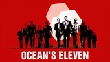 เรื่อง Ocean’s Eleven (2001) 11 คนเหนือเมฆปล้นลอกคราบเมือง