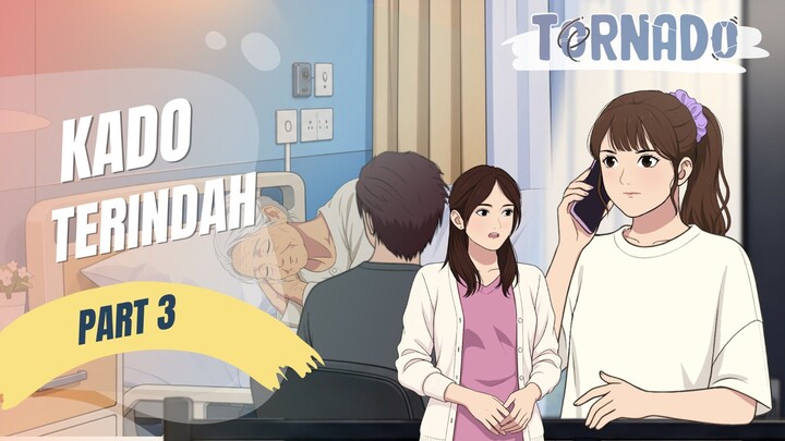 KADO TERINDAH PART 3 FT. DHOT DESIGN - ANIMASI SEKOLAH