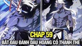 Chap 59 | Bắt Đầu Đánh Dấu Hoang Cổ Thánh Thể | Manhua Thuyết Minh | Mộng Tiên Giới