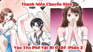 Thanh Niên Chuyển Sinh Vào Tên Phế Vật Đi Ở Rể | Phần 2  | Tóm Tắt Truyện Tranh |Review