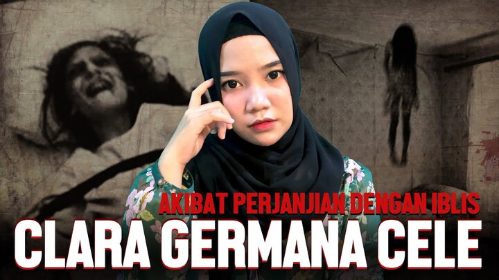👻AKIBAT MEMBUAT PERJANJIAN DENGAN IBLIS | Clara Germana Cele