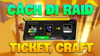[CODE] UPDATE 7 - CÁCH ĐI RAID - LẤY TICKET - CRAFT CỰC DỄ || Anime Fighters Simulator