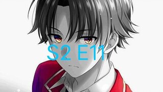 youkoso jitsuryoku shijou shugi no kyoushitsu season 2 episode 11