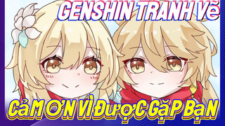 [Genshin, Tranh Vẽ]Cảm Ơn Vì Được Gặp Bạn