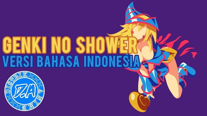 Distrik Anime - Genki no Shower ( Yu-Gi-Oh! Duel Monster Ending 01 Versi Indonesia )