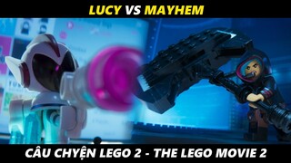 LUCY VS MAYHEM - REVIEW PHIM HOẠT HÌNH : CÂU CHUYỆN LEGO 2 - THE LEGO MOVIE 2 || CAP REVIEW