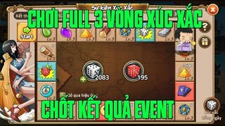 Hải Tặc Đại Chiến - CHƠI FULL 3 VÒNG XÚC XẮC CHỐT EVENT VÀ CHƠI SƯƠNG SƯƠNG EVENT CHO TCTH...