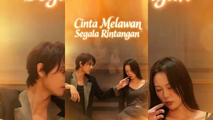 Cinta Melawan Segala Rintangan Full Bahasa Indonesia (MELO)