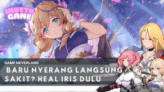 BARU NYERANG LANGSUNG SAKIT? HEAL IRIS DULU