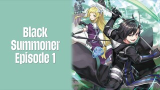 Episode 1 | Black Summoner | English Subbed