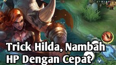 Trick Hilda Agar Pasifnya Unlimited! Dari Sekarat Sampe Penuh Cuma Hitungan Detik