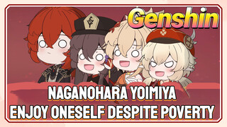 Naganohara Yoimiya Enjoy oneself despite poverty