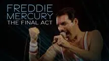 Freddie Mercury: The Final Act - 2021 Documentary