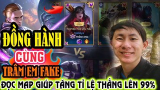 ĐỒNG HÀNH CÙNG TRÂM EM FAKE ĐỌC MAP HƯỚNG DẪN ĐỒNG ĐỘI TĂNG TỈ LỆ THẮNG LÊN 99% | NHOTV