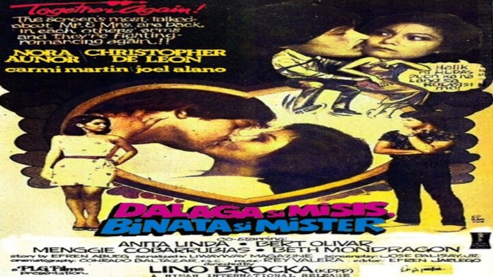 NORA AUNOR & CHRISTOPHER DE LEON | DALAGA SI MISIS, BINATA SI MISTER (1981) FULL MOVIE