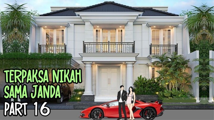 TERPAKSA NIKAH SAMA JANDA Part 16 - Drama Animasi Sekolah