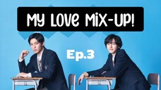 [HD] My Love Mix-Up! EP.3