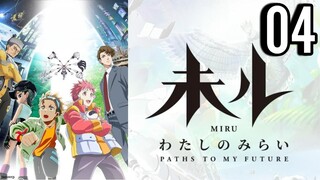 MIRU: Paths to My Future Episode 4