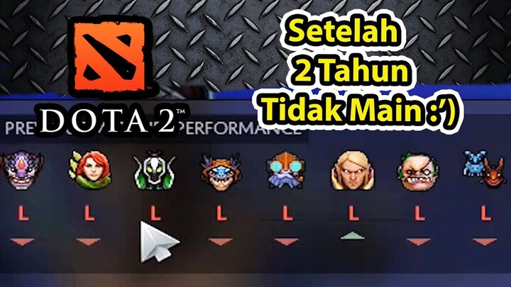 DOTA 2 NGAKAK ABIS! - 2 Tahun Gak Main Game Ini WKWKWK! (DOTA 2 FUNNY MOMENTS)