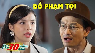 RỒI 30 NĂM SAU💟khi con gái yêu MÊ TRAI trở mặt với cha ruột💟Phim Việt Nam Mới hay nhất 2022