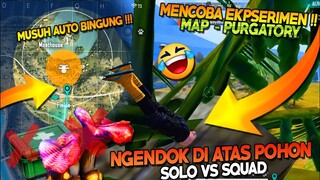 EKSPERIMEN NGENDOK SOLO VS SQUAD TANPA MEDKIT DI ATAS POHON DI MAP PURGATORY APAKAH BISA ??!!