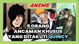 Ditakuti Oleh Para Quincy, 5 Potensi Ancaman Khusus di Anime Bleach