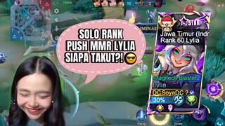 UJI NYALI PUSH RANK DAN MMR SOLO 😱