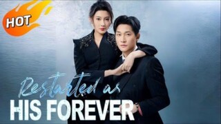 Restarted as His Forever