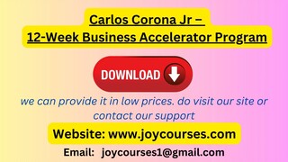 Carlos Corona Jr – 12-Week Business Accelerator Program