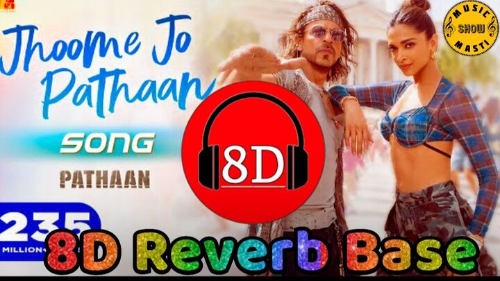 Jhoome Jo Pathaan Song | 8D Video Song | Shah Rukh Khan, Deepika | 2023 song | must be 🎧︎