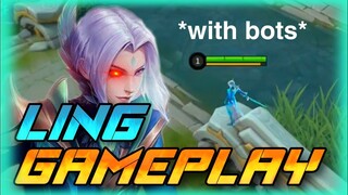 LING GAMEPLAY! (with bots) • SoooYaah Gaming