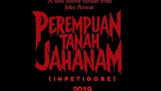 KADO BUAT FANS JOKO ANWAR - PEREMPUAN TANAH JAHANAM (2019) The Talkies Review