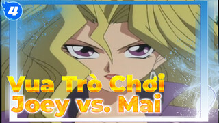 Vua Trò Chơi Cuộc Đấu Tay Đôi Kinh Điển (3): Joey vs. Mai (Lần Thứ Nhất)_4