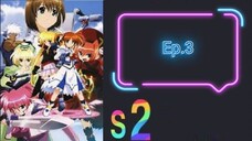 Mahou Shoujo Lyrical Nanoha A's สาวน้อยจอมเวท นาโนฮะ เอส์ ภาค2 ตอนที่ 3 (พากย์ไทย)