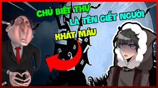 MINI WORLD | CHỦ BIỆT THỰ THẬT RA CHÍNH LÀ TÊN GIẾT NGƯỜI KHÁT MÁU !! - MAP KINH DỊ MWBA || VUAZING