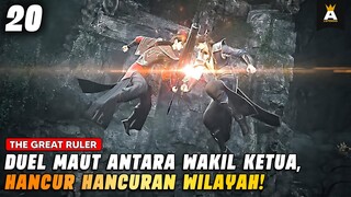 PERANG DUA WILAYAH TERKUAT DI ALAM BEILING❗| THE GREAT RULER EPISODE 20