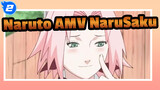 Naruto/ NaruSaku/ AMV | Never letting of you in my mind_2