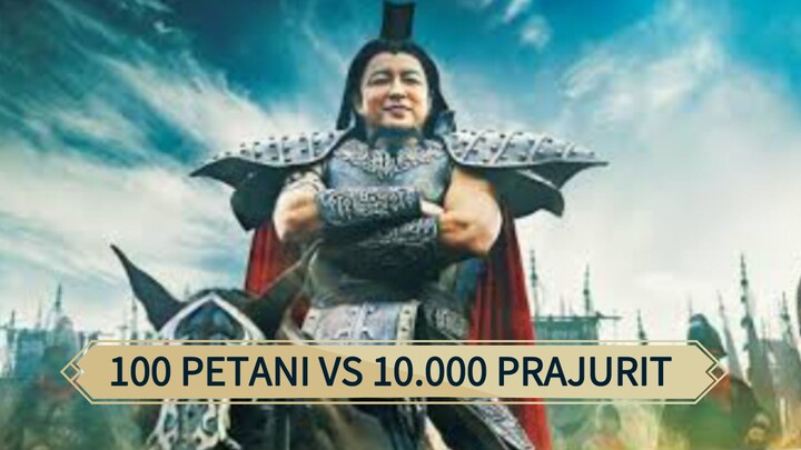 100 PETANI VS 10.000 PRAJURIT