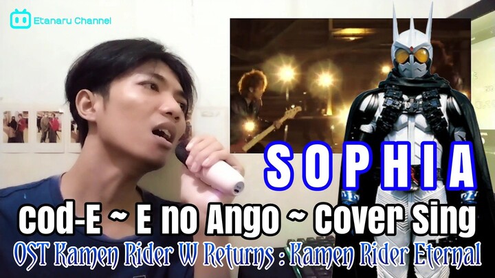 cod - E ~ E no Ango ~  S O P H I A - KAMEN RIDER ETERNAL OST. - Nyobain Karaoke / Cover Lagu Jepang