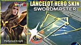 Lancelot Skin Hero Swordmaster Full Effect Skill Script Skin / Mobile Legends