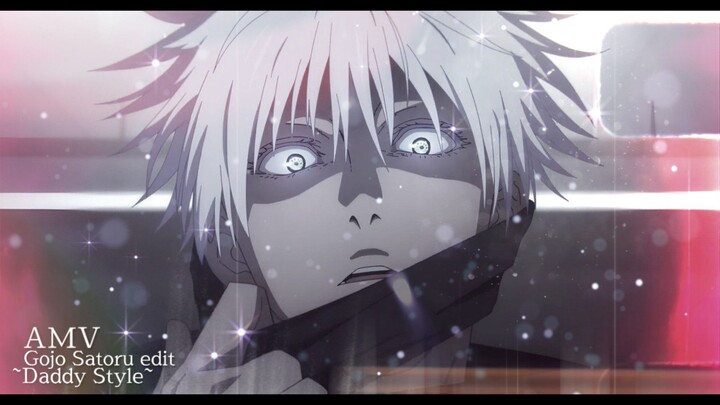 AMV Daddy Style edit - Gojo Satoru