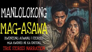 📻 Manlolokong Mag-Asawa : True Horror Stories