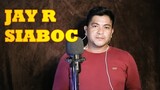 JAY R SIABOC | BUWAN | COVER SONG