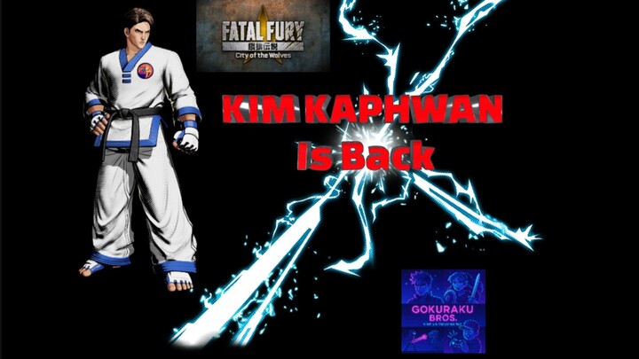 Kim Kaphwan Is Back 24de Septiembre FATAL FURY CITY OF THE WOLVES